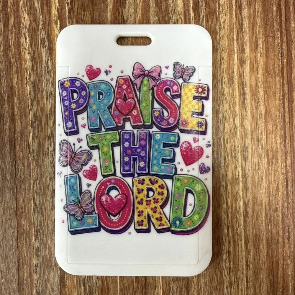 Praise the Lord Badge ID Holder